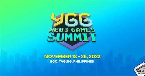 ygg pilipinas|YGG Web3 Games Summit – YGG W3GS 2023.